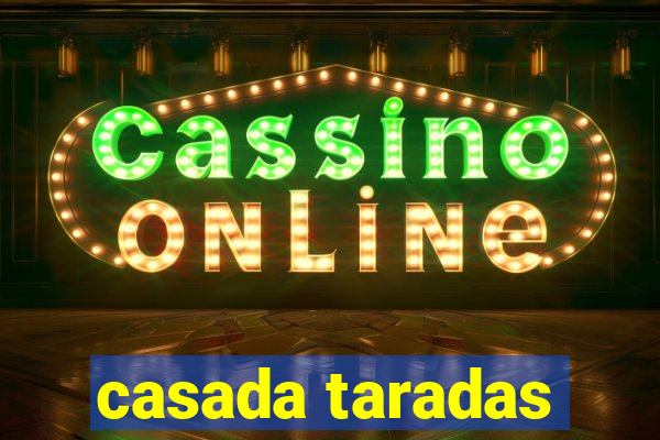 casada taradas